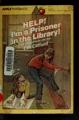 Help! I'm A Prisoner In The Library (Help! I'm...)