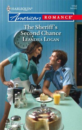 The Sheriff's Second Chance (Harlequin American Romance Series)
