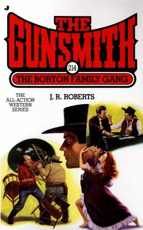 The Gunsmith 214: The Borton Family Gang