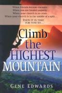 Climb the Highest Mountain