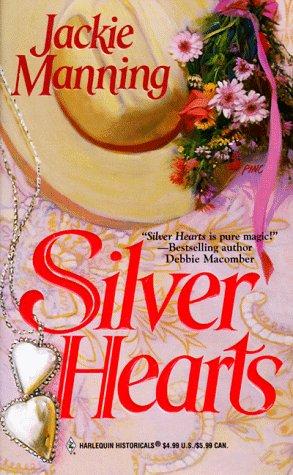Silver Hearts (Harlequin Historical Series)