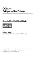 Coal: bridge to the future: report of the World Coal Study