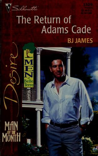 The Return Of Adams Cade (Man Of The Month/Men Of Belle Terre) (Desire, 1309)