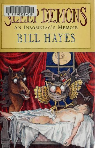 Sleep Demons: An Insomniac's Memoir