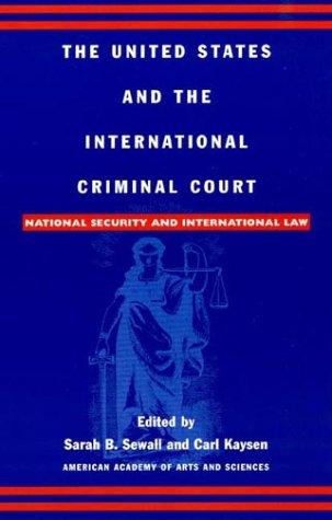 The United States And The International Criminal Court: National Security And International Law: national security and international law