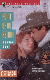 Point Of No Return (Conard County) (Silhouette Intimate Moments # 566)