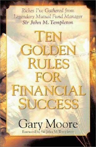 Ten Golden Rules For Financial Success