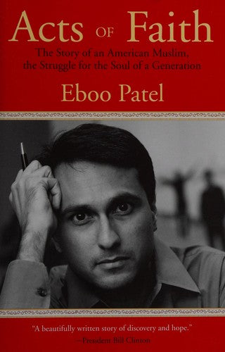 Acts Of Faith: The Story of an American Muslim, the Struggle for the Soul of a Generation