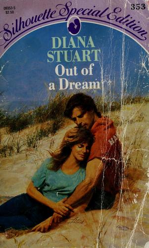 Out Of A Dream (Silhouette Special Edition No 353)