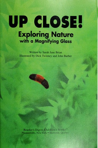 Up Close! Exploring Nature With A Magnifying Glass (Reader's Digest Explorer Guides)