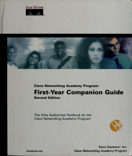 Cisco Networking Academy Program: First-Year Companion Guide (2nd Edition)
