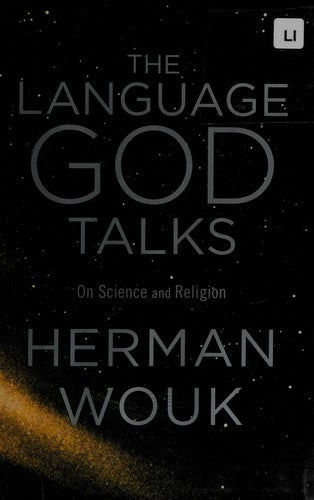 The Language God Talks: on science and religion