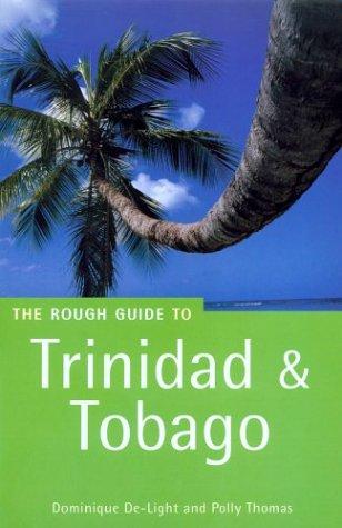 The Rough Guide To Trinidad And Tobago