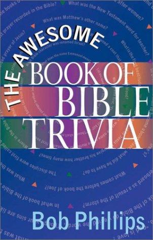 The Awesome Book Of Bible Trivia