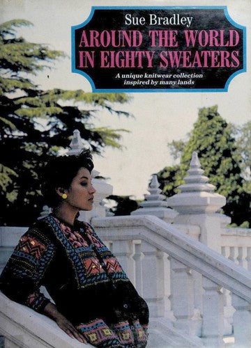 Around The World In Eighty Sweaters