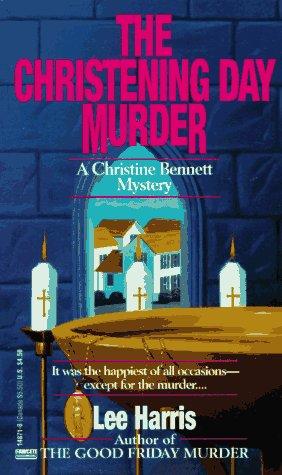 The Christening Day Murder (Christine Bennett Mysteries)