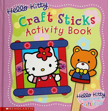 Hello Kitty Craft Sticks Activity Book (Hello Kitty & Her Friends Crafts Club)