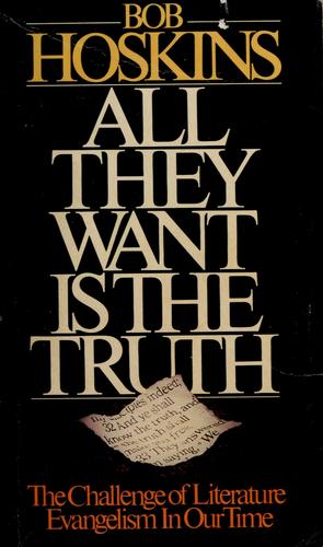 All They Want Is The Truth