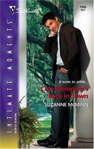 Cole Dempsey's Back In Town (Silhouette Intimate Moments No. 1360) (Silhouette Romantic Suspense)