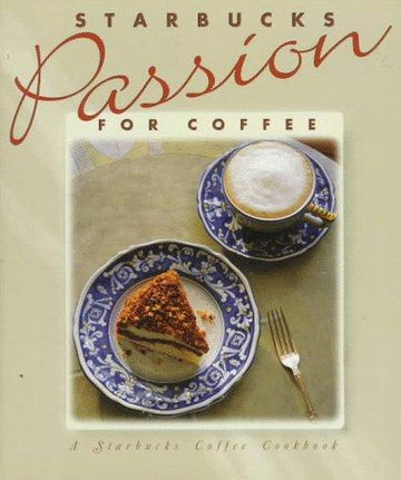 Starbucks Passion For Coffee