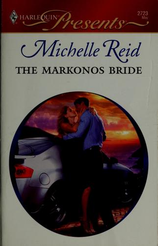 The Markonos Bride (Harlequin Presents)