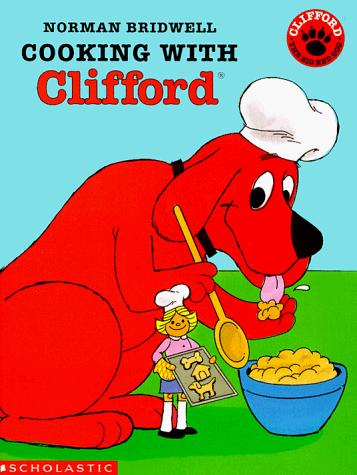 Cooking With Clifford