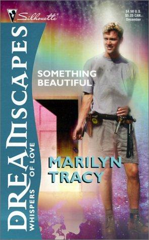 Dreamscapes: Something Beautiful