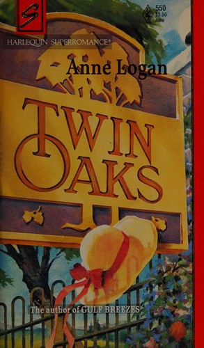 Twin Oaks (Harlequin Superromance No. 550)