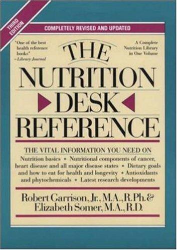 The Nutrition Desk Reference