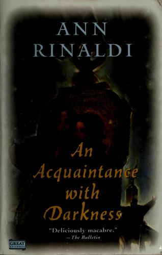 An Aquaintance With Darkness