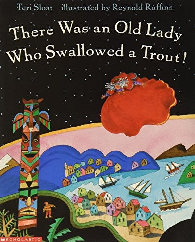 There Was An Old Lady Who Swallowed A Trout!
