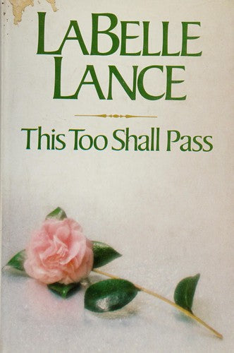 This, Too, Shall Pass