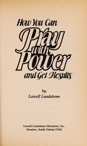 How You Can Pray With Power And Get Results