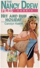 Hit And Run Holiday (Nancy Drew Files, Case No 5)