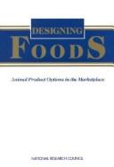 Designing Foods: animal product options in the marketplace