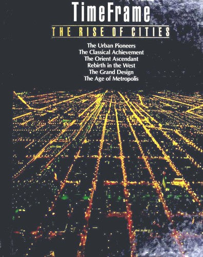 The Rise Of Cities (Time Frame)