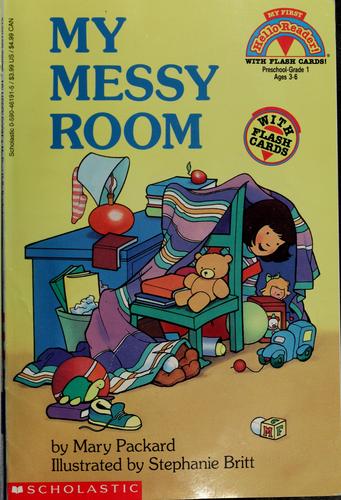 My Messy Room (My First Hello Reader!)