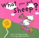 What You Got, Sheep?