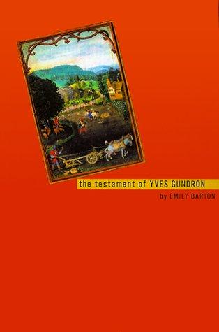 The Testament Of Yves Gundron