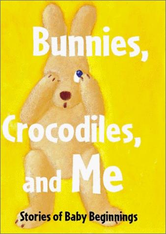 Bunnies, Crocodiles, And Me