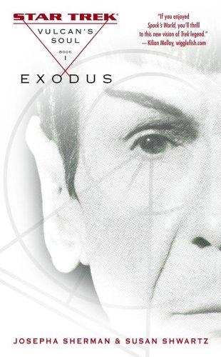 Star Trek' Vulcan's Soul Book 1: Exodus
