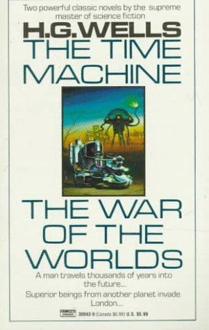 The Time Machine & The War Of The Worlds