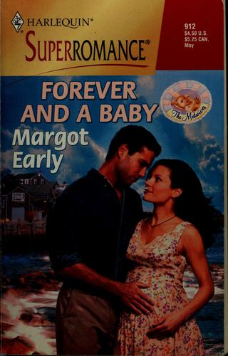 Forever And A Baby: The Midwives (Harlequin Superromance No. 912)