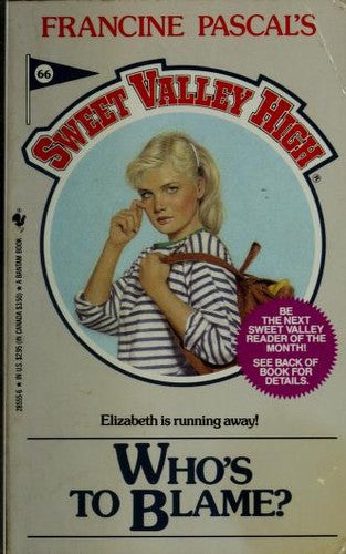 Who's To Blame (Sweet Valley High)