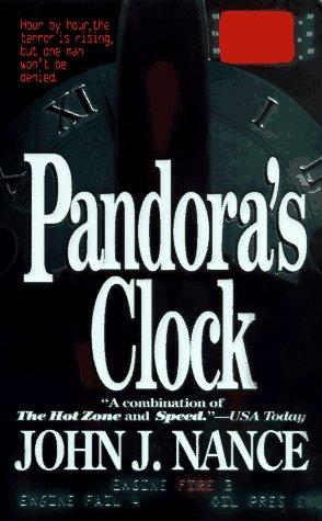 Pandora's Clock: Hour By Hour, The Terror Is Rising, But One Man Won't Be Denied