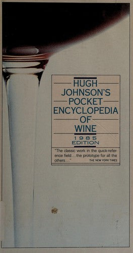 Hugh Johnson's Pocket Encyclopedia Of Wine (Hugh Johnson's Pocket Wine Book)