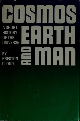 Cosmos, Earth And Man: Short History Of The Universe