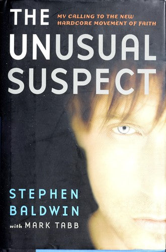 The Unusual Suspect: My Calling To The New Hardcore Movement Of Faith