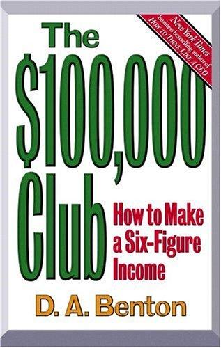 The $100,000 Club: How To Make A Six-Figure Income