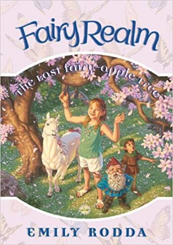 The Last Fairy-Apple Tree (Fairy Realm, No. 4)